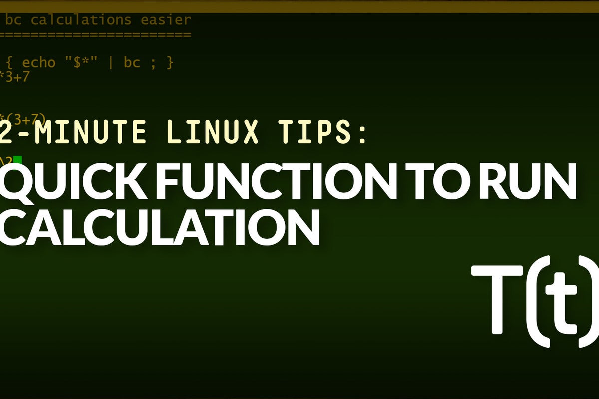 Image: How to set up quick functions to run calculations: 2-Minute Linux Tips