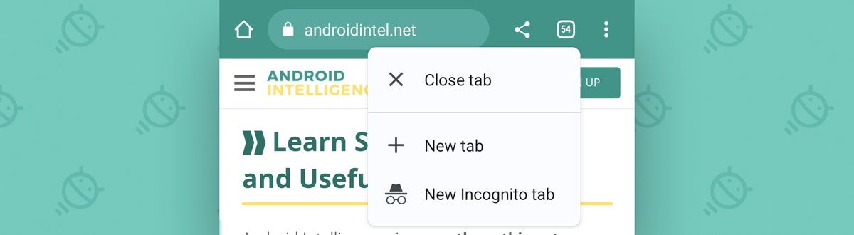 Chrome Android Shortcuts: Tab button menu