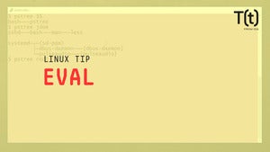 linux tips eval thumb
