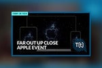 Podcast: Far Out up close — previewing Apple's big iPhone event