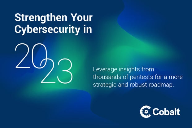 Image: Sponsored by Cobalt.io: Are you ready to strengthen your cybersecurity in 2023 with Cobalt?