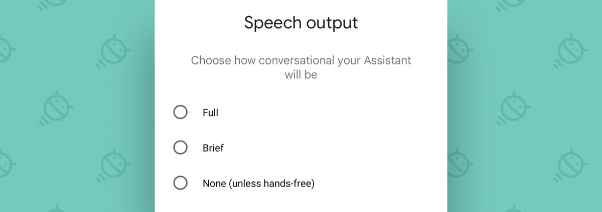 Google Assistant Android: Speech output