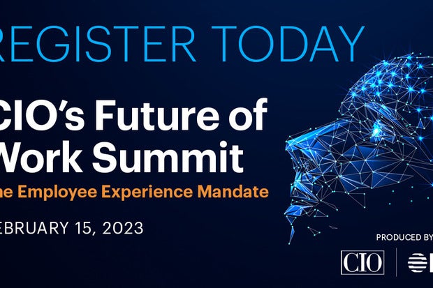 Image: CIOâs Future of Work Summit: The Employee Experience Mandate