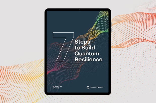 Image: Sponsored by Quantinuum: 7 Steps to Build Quantum Resilience