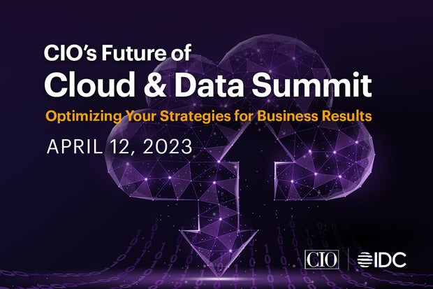 Image: CIOâs Future of Cloud & Data Summit: Optimizing Your Strategies for Business Results