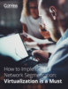 How to Implement Network Segmentation: Virtualization is a Must
