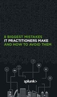 8 Biggest Mistakes IT Practitioners Make and How to Avoid Them
