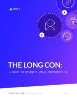 The Long Con: A Guide to Business Email Compromise 3.0
