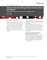 Cybersecurity Risk Ratings Market Outlook, 2020 And Beyond