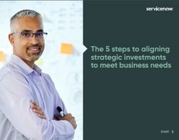 The 5 Steps to Aligning Strategic Investments to Meet Business Needs