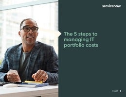The 5 Steps to Managing IT Portfolio Costs