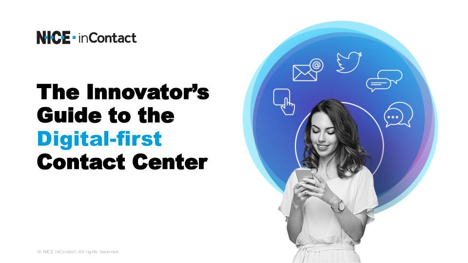 Image: The Innovatorâs Guide to the Digital-first Contact Center