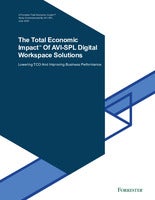The Total Economic Impact Of AVI-SPL Digital Workspace Solutions Report