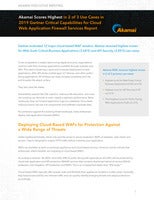 Akamai Executive Briefing: 2019 Gartner Critical Capabilities for Cloud Web Application Firewall Services
