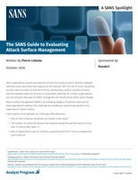 The SANS Guide to Evaluating Attack Surface Management
