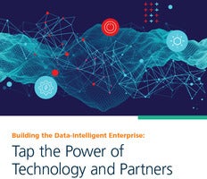 Building the Data-Intelligent Enterprise: Tap the Power of Technology and Partners