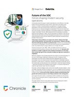 Deloitte + Google Cloud: Future of the SOC