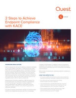 2 Steps to Achieve Endpoint Compliance with KACE®