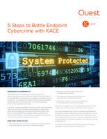 5 Steps to Battle Endpoint Cybercrime with KACE