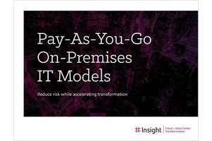 Discover the benefits of pay-as-you-go on-premises IT