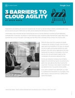 3 BARRIERS TO CLOUD AGILITY