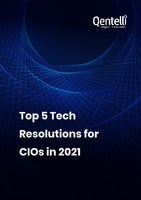 Top 5 Tech Resolutions for CIOs in 2021