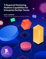 11 Monitoring Platform Capabilities for Enterprise DevOps Teams