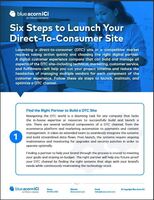 Six Steps to Launch Your Direct-To-Consumer Site