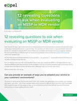 12 revealing questions to ask when evaluating an MSSP or MDR vendor