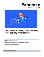 Ponemon Survey/Report - The State of SD-WAN, SASE and Zero Trust Security Architectures