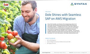 Dole Shines with Seamless SAP on AWS Migration