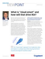 What is “cloud-smart” and how will that drive ROI?